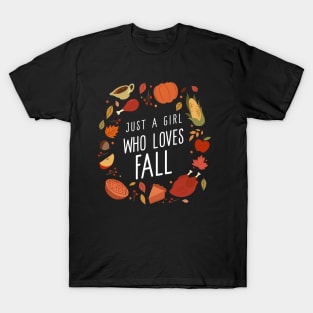 Just A Girl Who Loves Fall T-Shirt